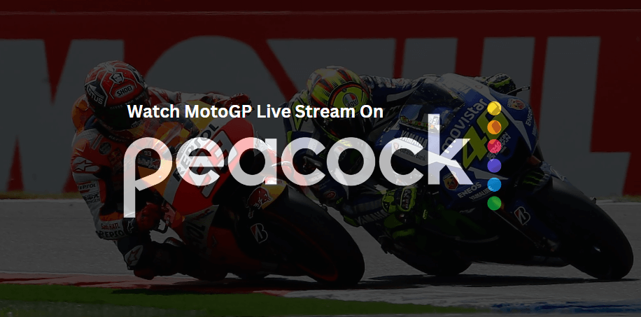 watch MotoGP on peacock tv