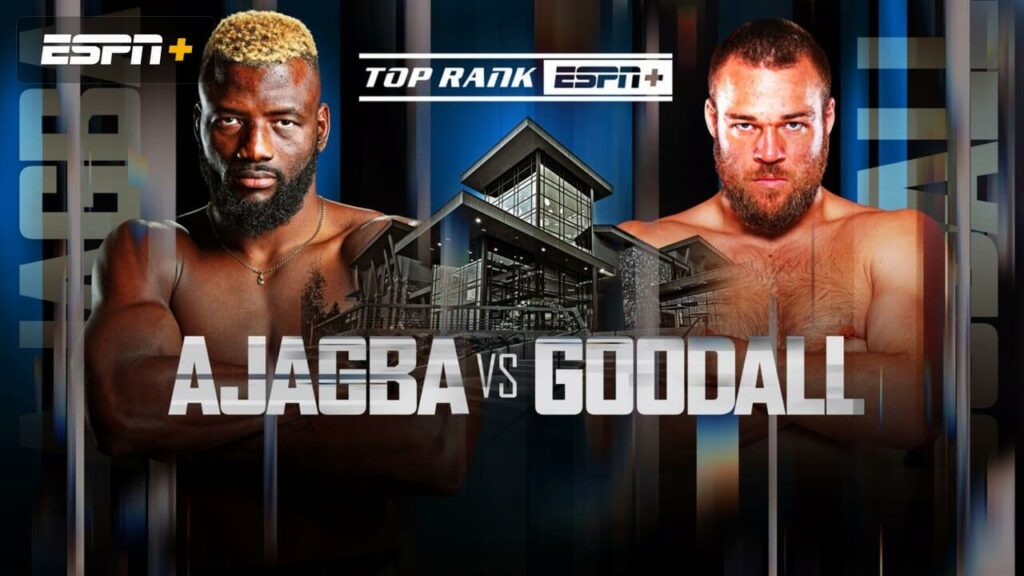 Efe Ajagba vs Joe Goodall Live on ESPN+